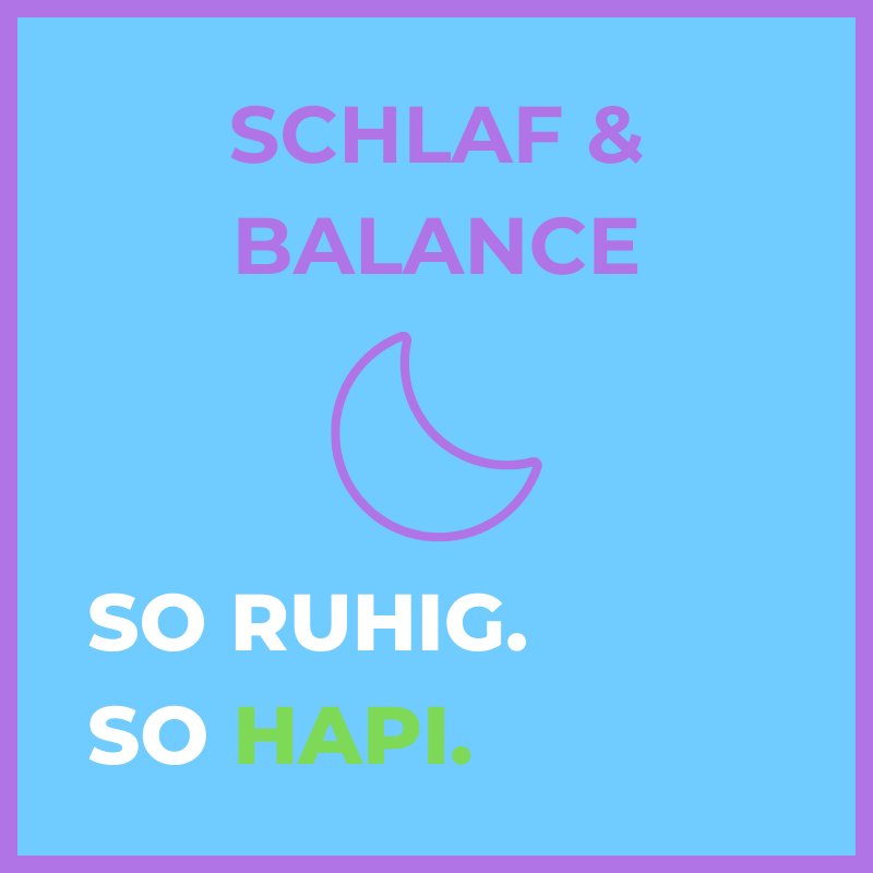 Schlaf & Balance
